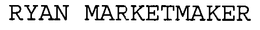 RYAN MARKETMAKER trademark