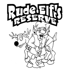 RUDE ELF'S RESERVE trademark