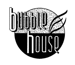 BUBBLE HOUSE trademark