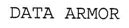 DATA ARMOR trademark