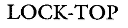 LOCK-TOP trademark