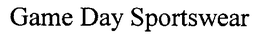 GAME DAY SPORTSWEAR trademark