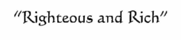 "RICHEOUS AND RICH" trademark
