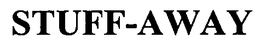 STUFF-AWAY trademark