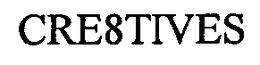 CRE8TIVES trademark