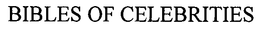 BIBLES OF CELEBRITIES trademark