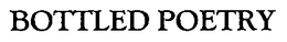 BOTTLED POETRY trademark