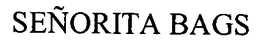 SEÑORITA BAGS trademark