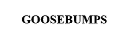 GOOSEBUMPS trademark