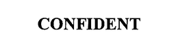 CONFIDENT trademark