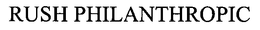 RUSH PHILANTHROPIC trademark