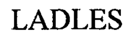 LADLES trademark