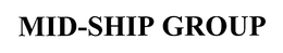MID-SHIP GROUP trademark