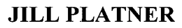 JILL PLATNER trademark