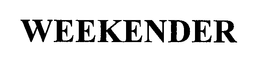 WEEKENDER trademark