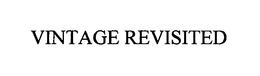 VINTAGE REVISITED trademark