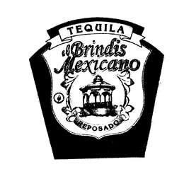 EL BRINDIS MEXICANO REPOSADO TEQUILA trademark
