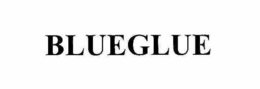 BLUEGLUE trademark