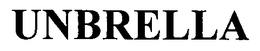 UNBRELLA trademark