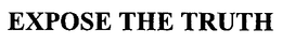 EXPOSE THE TRUTH trademark
