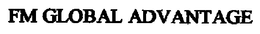 FM GLOBAL ADVANTAGE trademark