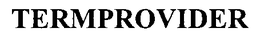 TERMPROVIDER trademark