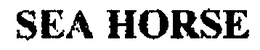 SEA HORSE trademark