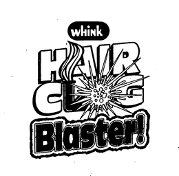 WHINK HAIR CLOG BLASTER! trademark