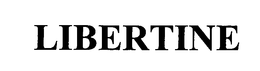 LIBERTINE trademark