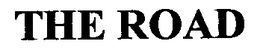 THE ROAD trademark