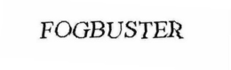 FOGBUSTER trademark
