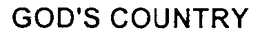 GOD'S COUNTRY trademark