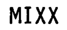 MIXX trademark