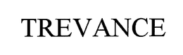 TREVANCE trademark