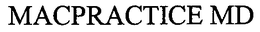 MACPRACTICE MD trademark