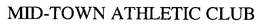 MID-TOWN ATHLETIC CLUB trademark
