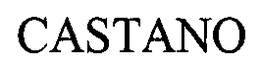 CASTANO trademark