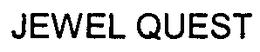 JEWEL QUEST trademark