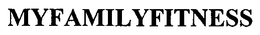 MYFAMILYFITNESS trademark