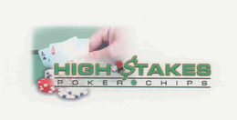 HIGH $TAKES POKER CHIPS trademark