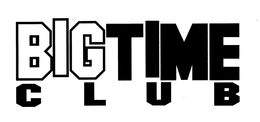 BIG TIME CLUB trademark