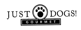 JUST DOGS! GOURMET trademark
