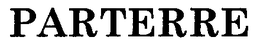 PARTERRE trademark