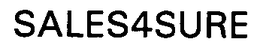 SALES4SURE trademark