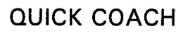 QUICK COACH trademark