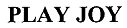 PLAY JOY trademark