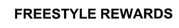 FREESTYLE REWARDS trademark