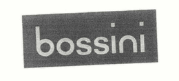 BOSSINI trademark