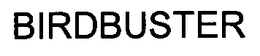 BIRDBUSTER trademark