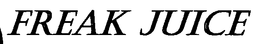 FREAK JUICE trademark